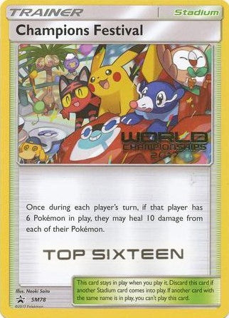 Image for Champions Festival - SM78 (World Championships 2017) [Top Sixteen] - Pokemon