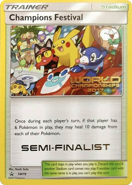 Image for Champions Festival - SM78 (World Championships 2017) [Semi-Finalist] - Pokemon
