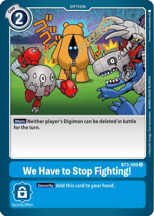 Image for We Have to Stop Fighting! - Digimon Card Game