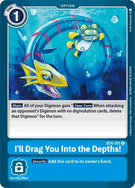Image for I'll Drag You Into the Depths - Digimon Card Game