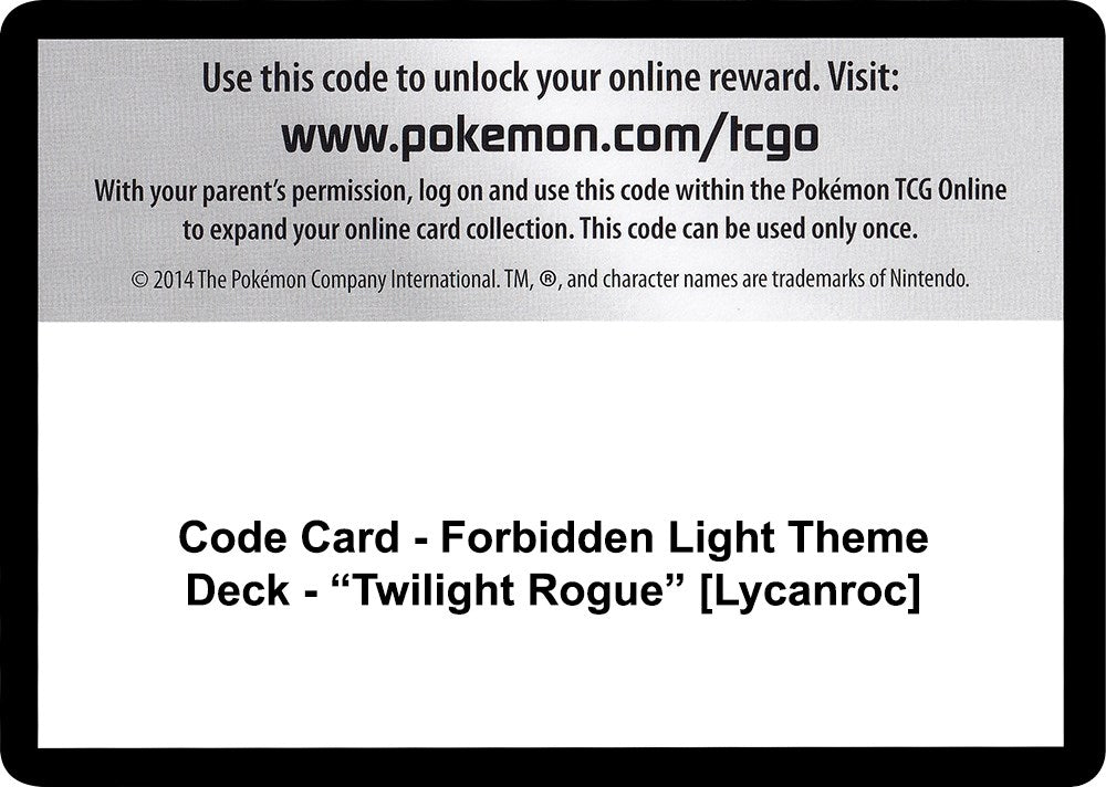 Image for Code Card - Forbidden Light Theme Deck - "Twilight Rogue" [Lycanroc] - Pokemon