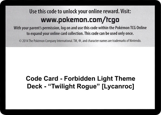 Image for Code Card - Forbidden Light Theme Deck - "Twilight Rogue" [Lycanroc] - Pokemon