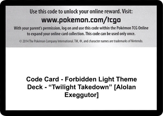 Image for Code Card - Forbidden Light Theme Deck - "Twilight Takedown" [Alolan Exeggutor] - Pokemon
