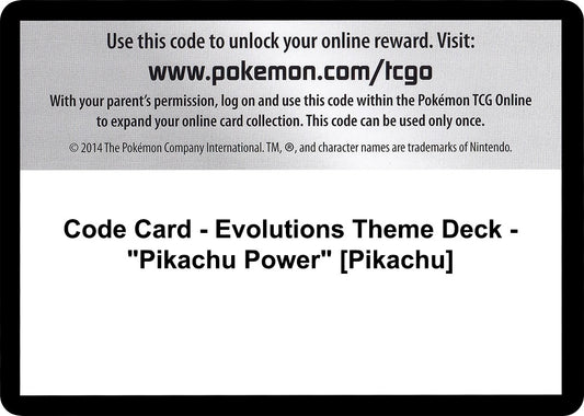 Image for Code Card - Evolutions Theme Deck - "Pikachu Power" [Pikachu] - Pokemon