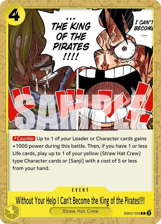 Image for Without Your Help I Can't Become the King of the Pirates!!!! - One Piece Card Game
